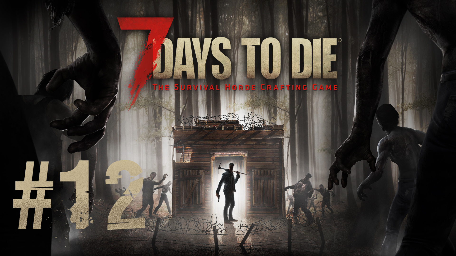 Играем в 7 Days to Die - Часть 12 (кооператив)