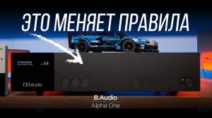 ПОЛНЫЙ ОБЗОР интегрированного усилителя B.Audio Alpha One