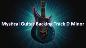 Mystical Guitar Backing Track D Minor