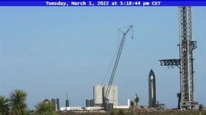 24/7 Starbase SpaceX Launch Site TX Ocean Camera Space Corp Remote Cam 11:30am March 1, 2022