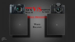 Canon G1 X Mark II vs FUJIFILM X T100