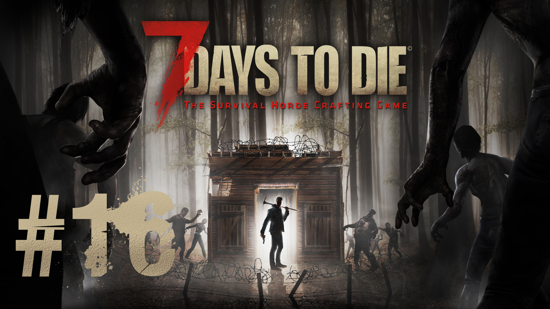 Играем в 7 Days to Die - Часть 16 (кооператив)