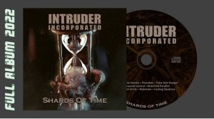 Intruder Incorporated — Shards Of Time (2022) (Progressive Death Metal)