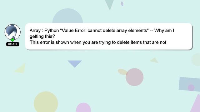 Array : Python "Value Error: cannot delete array elements" -- Why am I getting this? смотреть онлайн