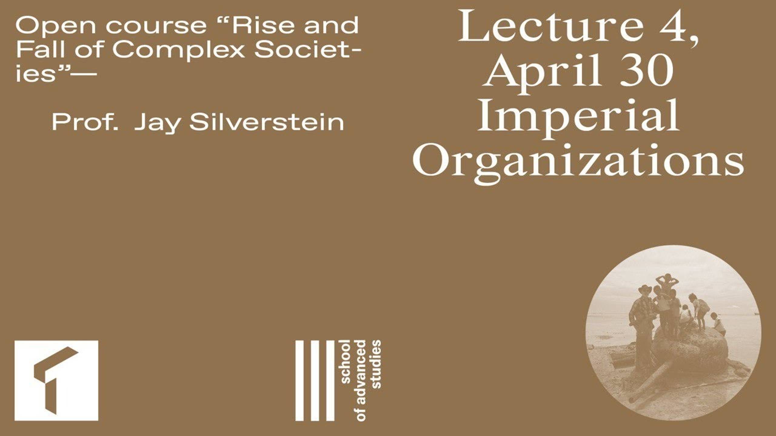 Open course "The Rise and Fall of Complex Societies", Jay Silverstein. Lecture 4 | SAS UTMN