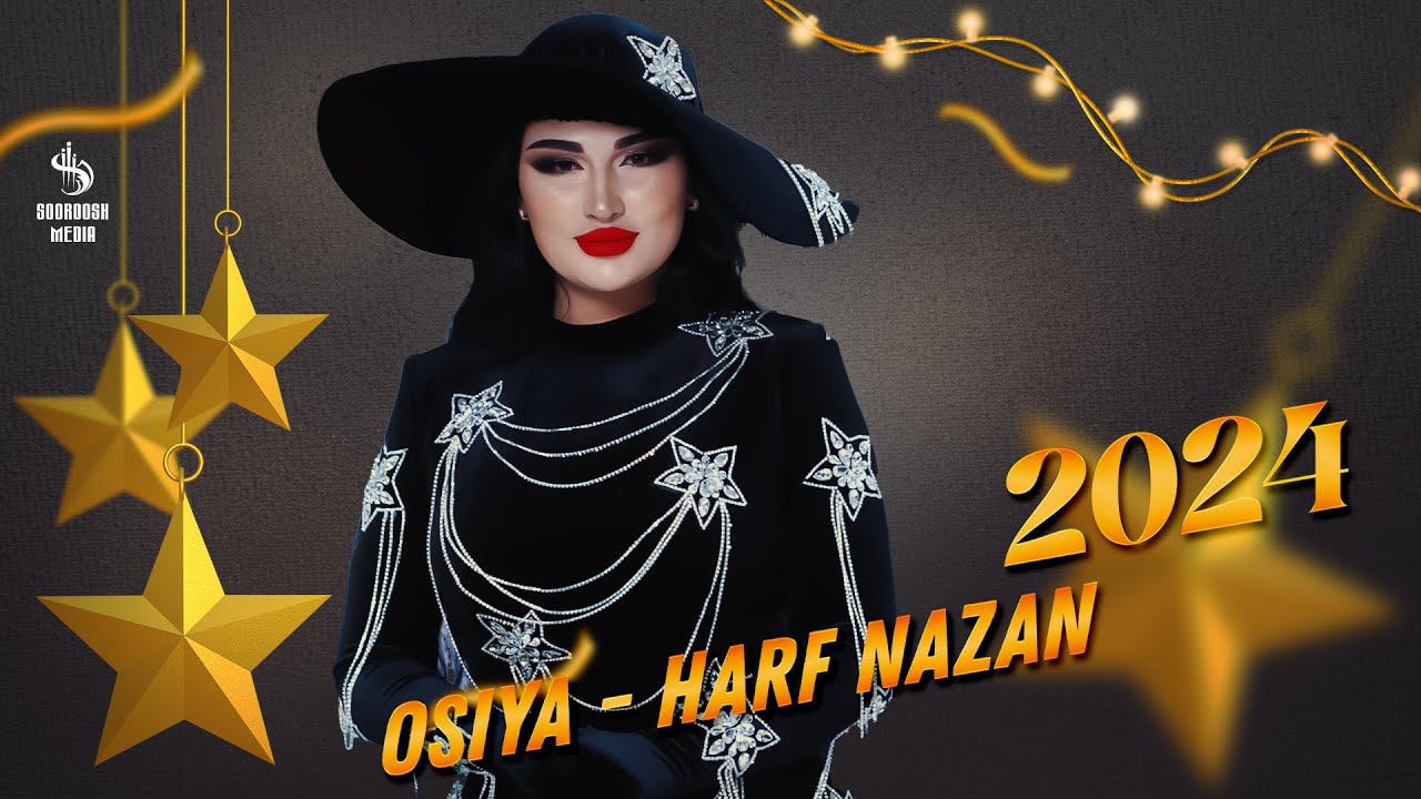 OSIYA- Harf nazan 2024 | Осия - Харф назан 2024 смотреть онлайн