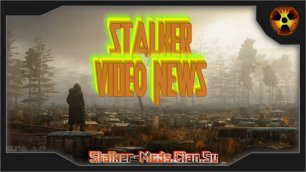 STALKER VIDEO NEWS - 20.05.22