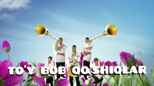 тўй боб қўшиқлар тўйлар муборак