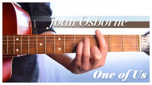 ONE OF US - Joan Osborne (fingerstyle cover)
