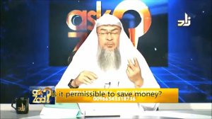 Is it permissible to save money in Islam? - Sheikh Assim Al Hakeem