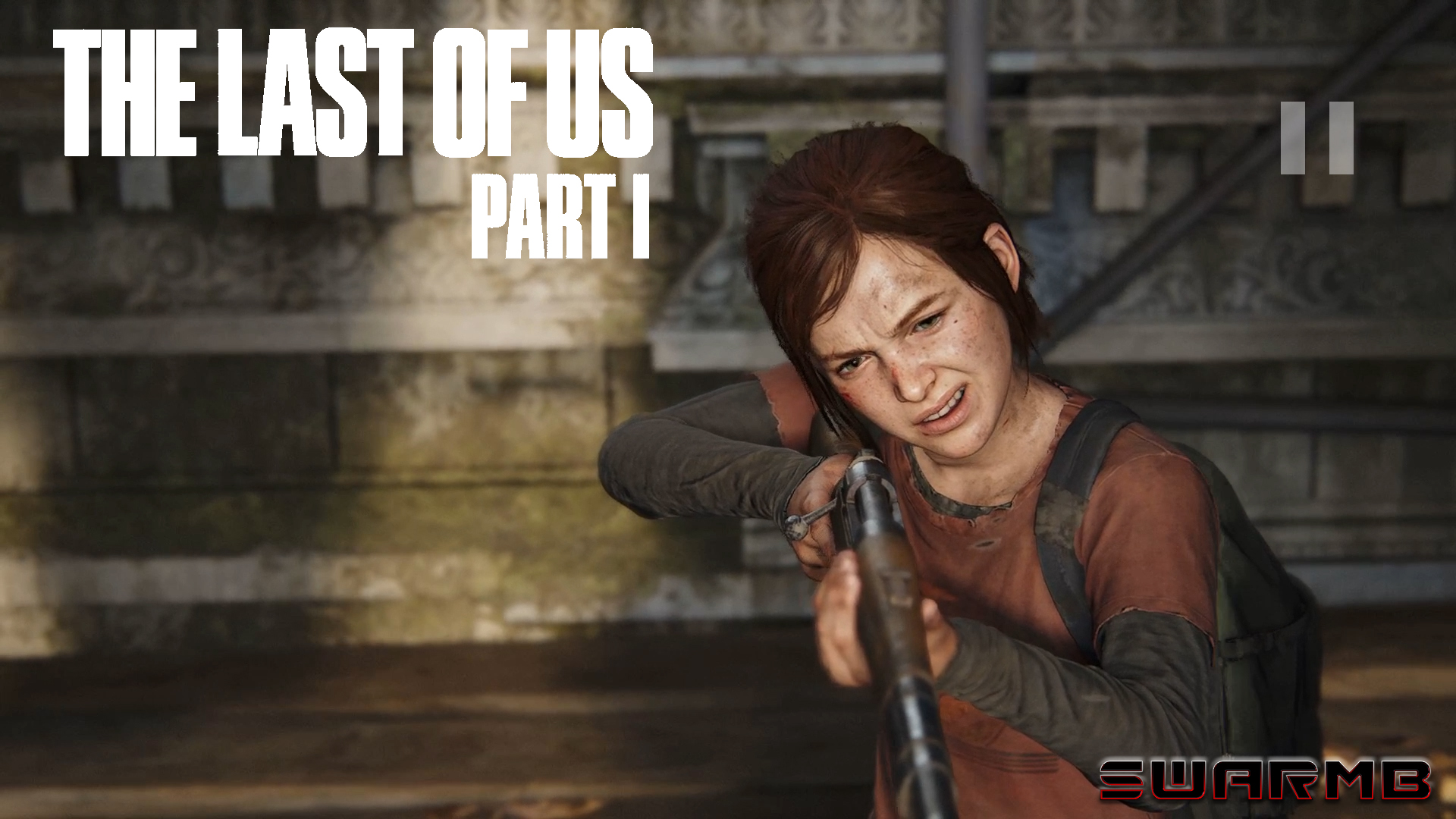 Last of us part 1 ➪ # 11) Квартал