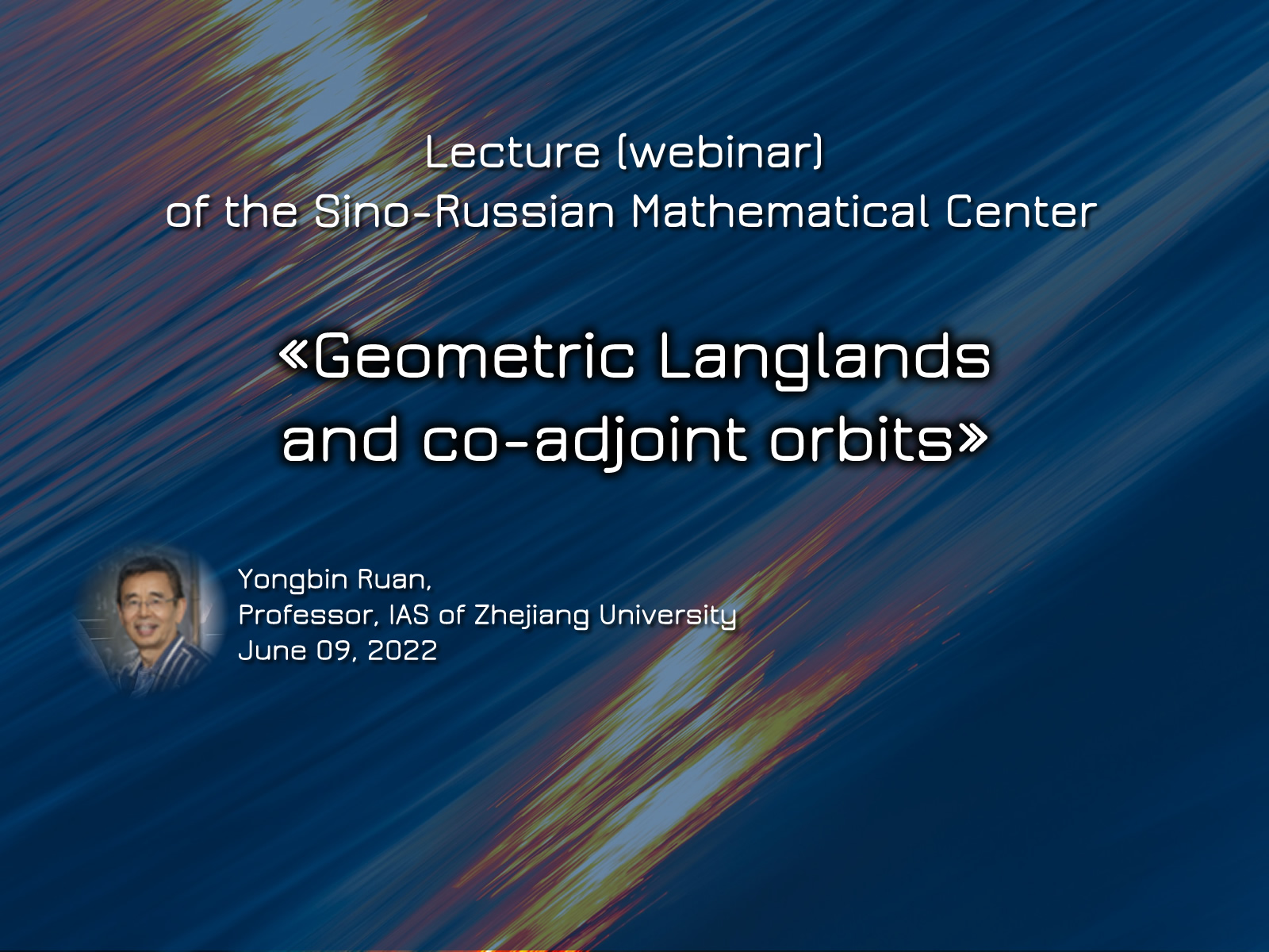«Geometric Langlands and co-adjoint orbits» 09.06.2022