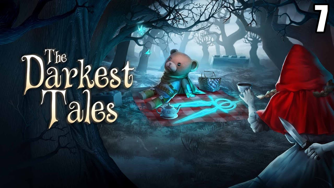7 The Darkest Tales \ Мрачные Сказки ( сказочное приключение, платформер)