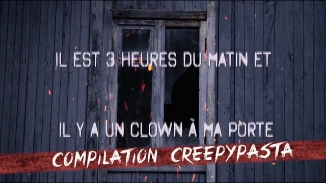 Creepypasta Compilation Creepypasta FR - Histoire d'horreur (Décembre - Janvier 2022) смотреть онлайн