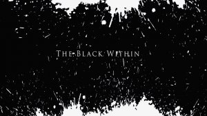 The Black Within Прохождение Обзор Геймплей