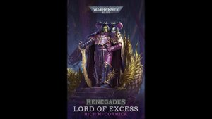Отступники: Повелитель Излишеств (Renegades: Lord of Excess ) ● Часть 12 ● Warhammer 40000