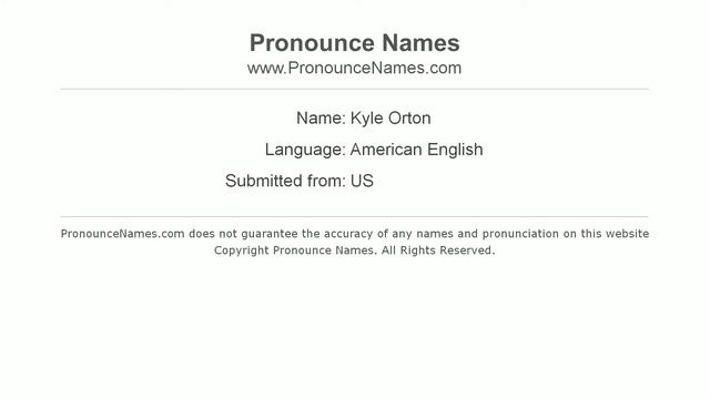 How to pronounce Kyle Orton (American English/US)  - PronounceNames.com