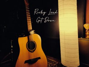 Ricky Loud - Get Down (Unplugged)