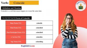 coincide V1 V2 V3 V4 V5 Base Form, Past Simple, Past Participle Form of coincide | Englishtivi.com