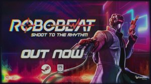 Релизный трейлер Robobeat