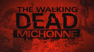 The Walking Dead: Michonne-Opening Titles Game's Episodes