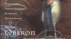 Oberon - Opera in three Acts: Act III: Dort ist sie! Rezia!