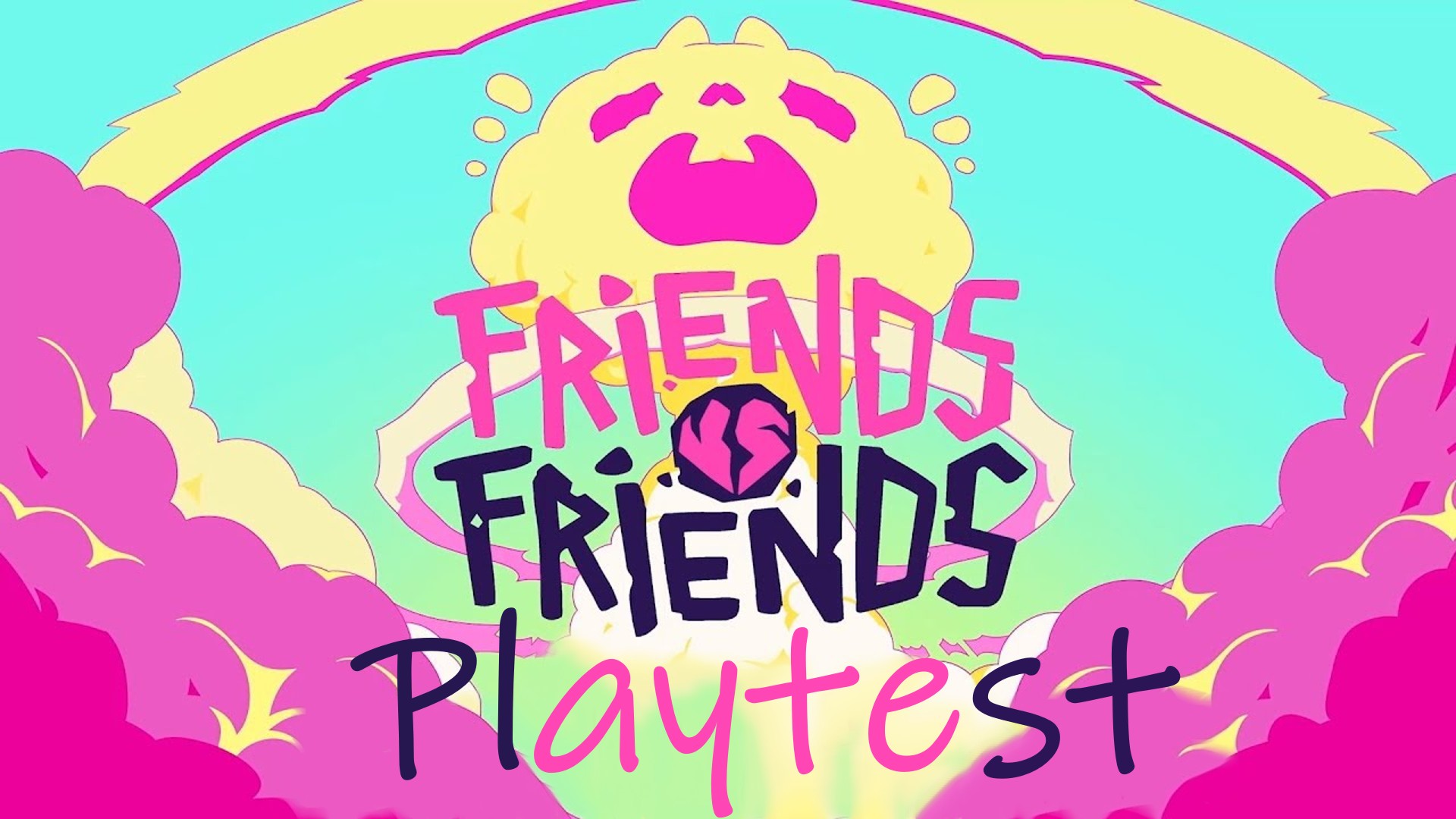 Friends vs Friends Playtest no commentary