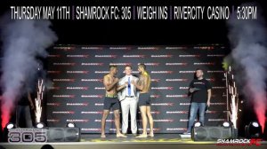 Shamrock FC:  305 Weigh In Prom