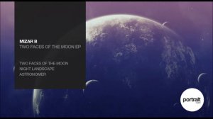 Mizar B - Two Faces of the Moon EP