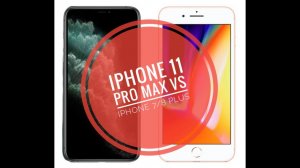 Iphone 11 PRO Max vs Iphone 7/8 Plus vs Iphone 2G