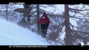 Appels d'urgence - Ski : attention aux chauffards des pistes