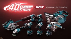 Makita XGT 40V Max - новая аккумуляторная система