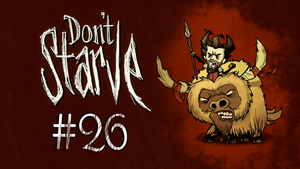 Don't Starve - Прохождение - Жуткая серия [#26] | PC 2012 г.