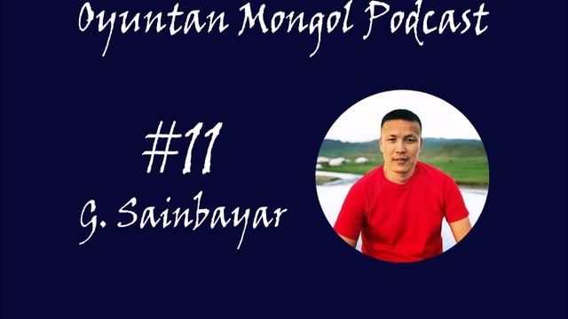 #11 Г Сайнбаяр Англи хэл бол дэлхийн хүн болох хэрэгсэл Оюунтан Подкаст смотреть онлайн
