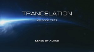 Alaks - TRANCELATION 526 (13_10_2023)