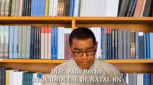 PALAVRA DE VIDA com o Diácono Aldo Rocha