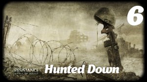 Resistance Fall of Man Hunted Down