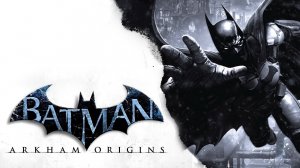 Batman™ Arkham Origins