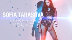 Sofia Tarasova - Forever Young (Lyric Video)