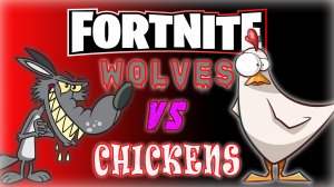 FORTNITE:   WOLVES VS CHICKENS MAP BATTLE SQUAD #134 | 8 (PC)