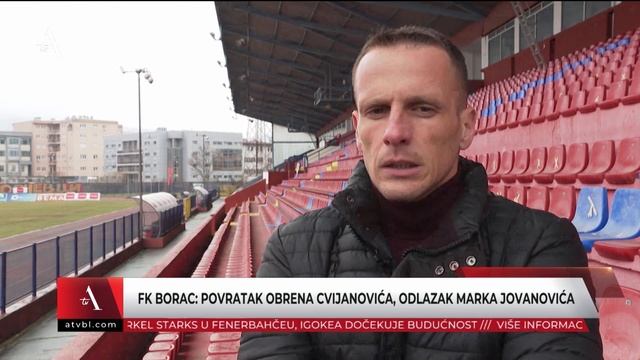 FK Borac: Povratak Obrena Cvijanovića, odlazak Marka Jovanovića