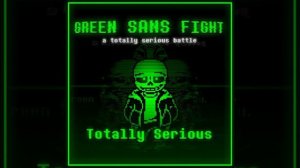 Totally Serious - [Green Sans]