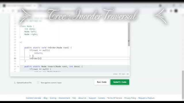 TREE | IN - ORDER TRAVERSAL | BINARY TREE IN-ORDER TRAVERSAL IN JAVA | JAVA | HACKERRANK SOLUTION