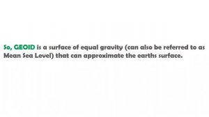 Earth 's Shape | Geoid, Ellipsoid , Datum