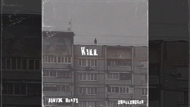 JON1X BEATS & $MALL$MOKER - KILL (PHONK BEAT/MEMPHIS/ФОНК)