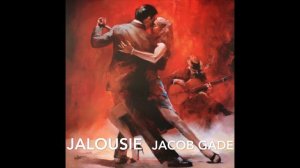 Jalousie for 4 hands -Jacob Gade　ジェラシー