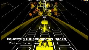(AudioSurf) MLP: Equestria Girls - Welcome to the Show [S01E04] (13 November 2015)