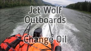 Меняем масло | JWO Водомётная насадка «Jet Wolf Outboards»