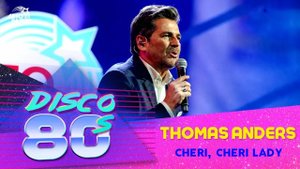 Thomas Anders - Cheri, Cheri Lady (Disco of the 80's Festival, Russia, 2018)