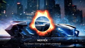 Крутая, жёсткая музыка. Go Down Swinging (Instrumental) - NEFFEX